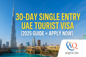30-Day Single Entry UAE Tourist Visa 2025 Guide with Aqificial – Dubai Skyline Burj Khalifa